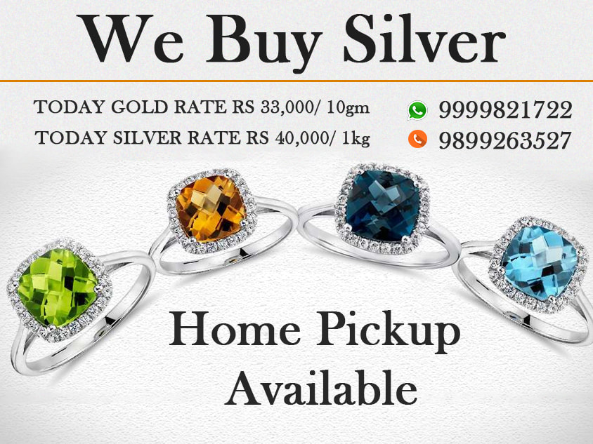 Silver Buyer in Delhi